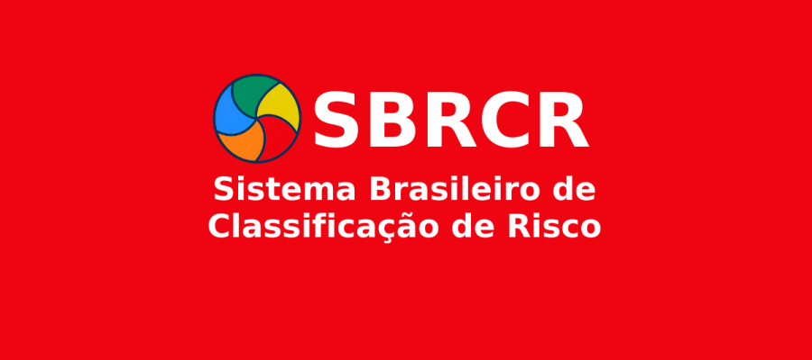 O que é o SBRCR? - Sistema Brasileira de Classificação de Risco